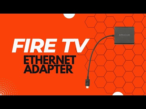 Review: Amazon Ethernet Adapter for Amazon Fire TV Devices Including Fire TV Sticks