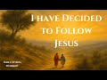 I Have Decided To Follow Jesus 1 Hour Piano Instrumental Scriptures Devotion Prayer Love