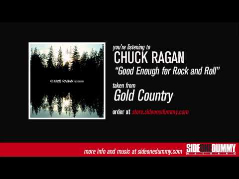Good Enough for Rock and Roll - Chuck Ragan