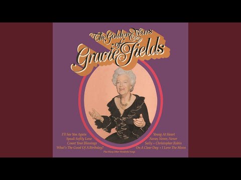 On A Clear Day - Gracie Fields