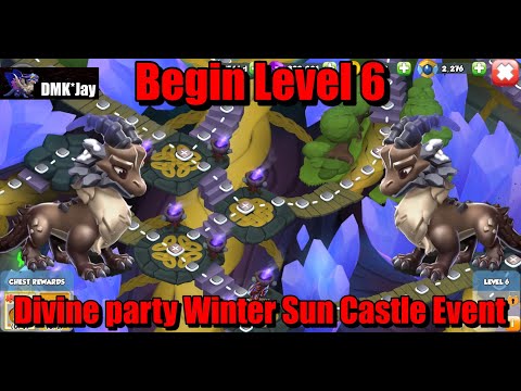 Begin Level 6 - Divine party Winter Sun Castle Event - Dragon Mania Legends - (DMK*Jay) 드래곤 매니아 레전드