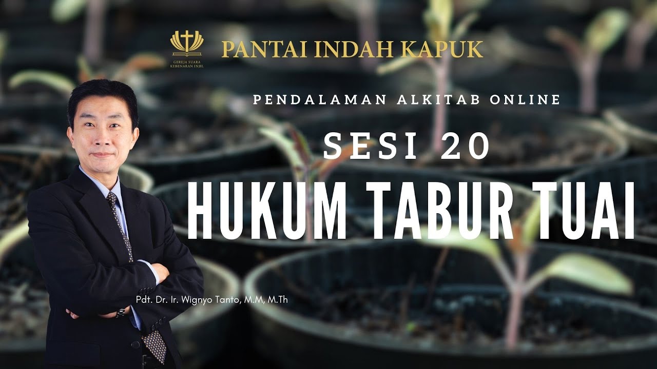 Kitab Kejadian (Sesi 20) – Hukum Tabur Tuai – Pdt. Dr. Ir. Wignyo Tanto, M.M, M.Th