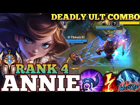ANNIE BEST META BURST BUILD! ONE SHOT ULT COMBO - TOP 4 GLOBAL ANNIE BY lil Tibbers XI - WILD RIFT
