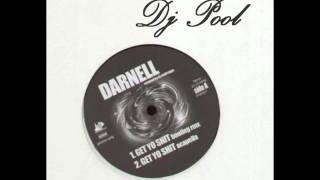 Darnell - Get yo Shit