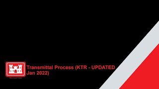 Transmittal Process (KTR - Updated Jan 2022)
