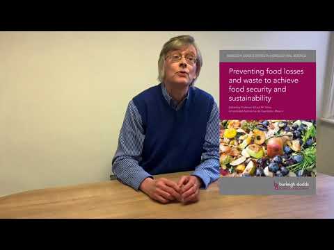 Preventing food losses and waste to achieve food security and sustainability – An introduction