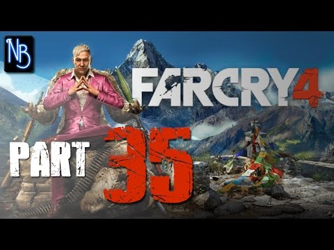 Far Cry 4 Walkthrough Part 35 (No Commentary)