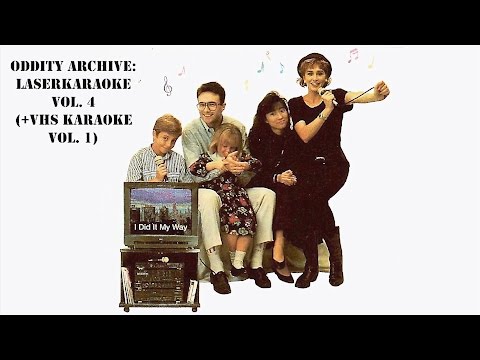 Oddity Archive: Episode 106 – LaserKaraoke Vol. 4 (+ VHS Karaoke Vol. 1)