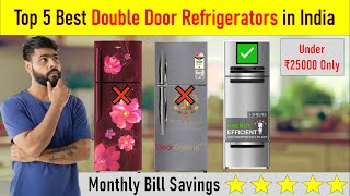 Best Double Door Refrigerators 2025 | Top Budget Refrigerators Under ₹25000 – Samsung, Whirlpool, LG