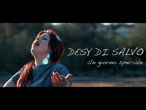 Desy Di Salvo - Un Giorno Speciale ( OFFICIAL VIDEO 2019 )