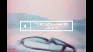 SCENES FROM HIGHWAYS 1981/2009