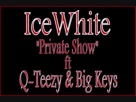 Private Show ft Q-teezy and Big Keys