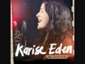 Karise Eden - I'd Rather Go Blind 