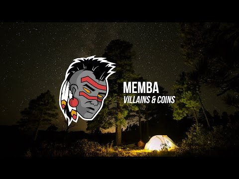 MEMBA - Villains & Coins (ft. DESAMPA)
