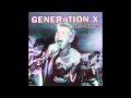 GENERATION X -wild youth "dub"....