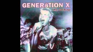 GENERATION X -wild youth &quot;dub&quot;....