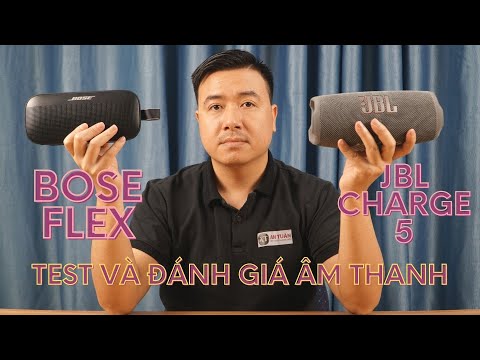 Test Âm Thanh Loa Bose Flex và JBL Charge 5 Đánh Giá Âm Thanh An Tuan Online