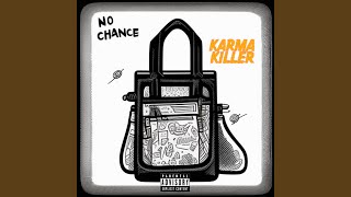 No Chance