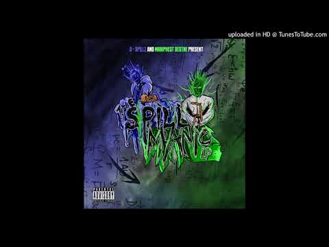 D-SPillz & Maniphest DestNE -17 Somethin' To Believe In