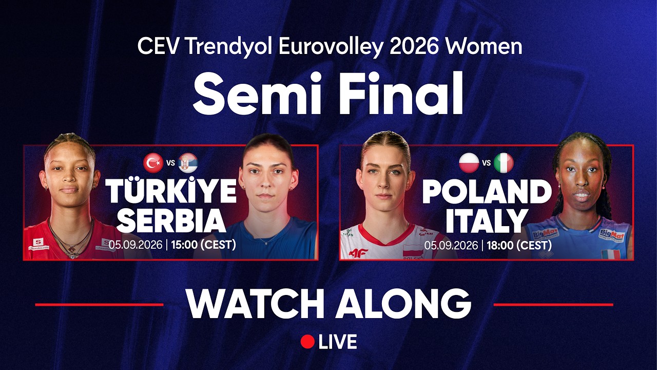 🔴 LIVE WATCH ALONG | Türkiye vs Serbia & Italy vs Poland | #EuroVolleyW 2026 Semifinals 🎙️