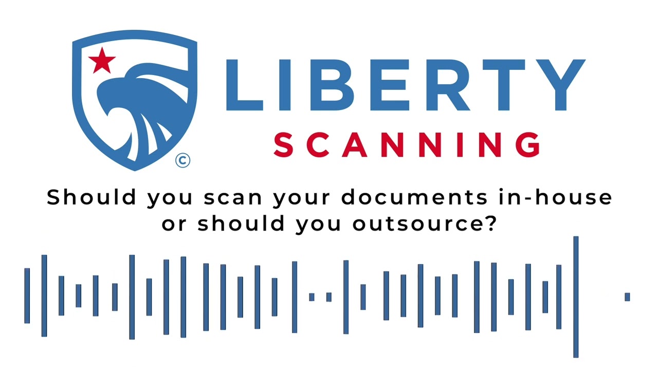 Articles - Should you scan your documents in-house or outsource to Liberty Scanning?