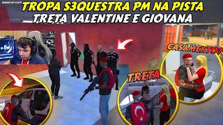 TROPA S3QUESTRA PM NA PISTA! | RESGATE DA TURQUIA E TRETA VALENTINE E GIOVANA - BKINHO RP CLIP'S