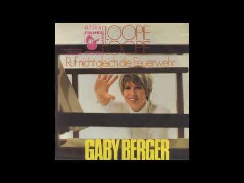 Gaby Berger, Ruf nicht gleich die Feuerwehr, Single 1970