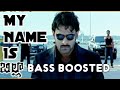 My Name Is Billa BASS BOOSTED Billa AANDHRA BASS