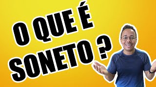 O QUE É SONETO ?