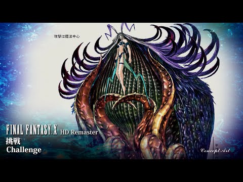[Video Soundtrack] Challenge [FINAL FANTASY X HD Remaster]