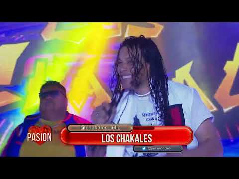 Los Chakales en Pasión de Sábado 29 07 2023