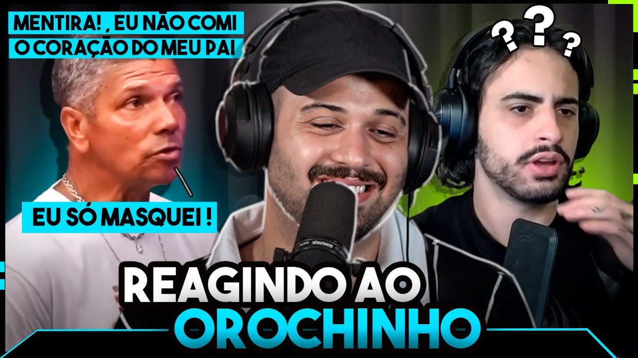 OROCHINHO REAGIU MEU VÍDEO