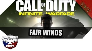 Fair Winds | Call of Duty: Infinite Warfare Singleplayer | PC 1080p60 | [CZ/SK]
