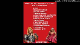 Download lagu MAKHADZI AMAPIANO MEETS GOSPEL  AND DJ LP & LUFUNO DAGA & MR STYLE MIX BY THENDO SA mp3