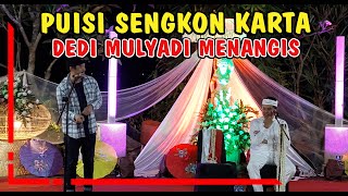 Download lagu DEDI MULYADI BERSEDIH DENGAR PUISI SENGKON KARTA‼️ mp3