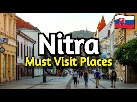 Nitra, Slovakia 🇸🇰 Travel Guide: 8 Breathtaking Places to Visit in Nitra