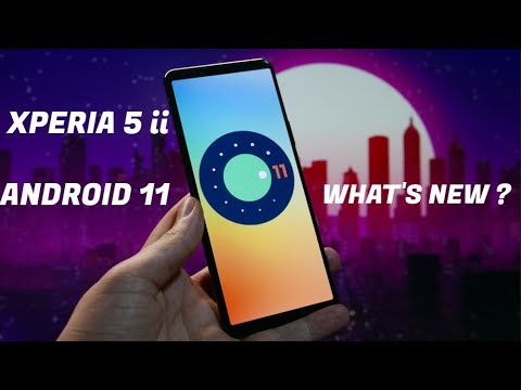 Sony Xperia 5 ii Android 11 update - What's New.