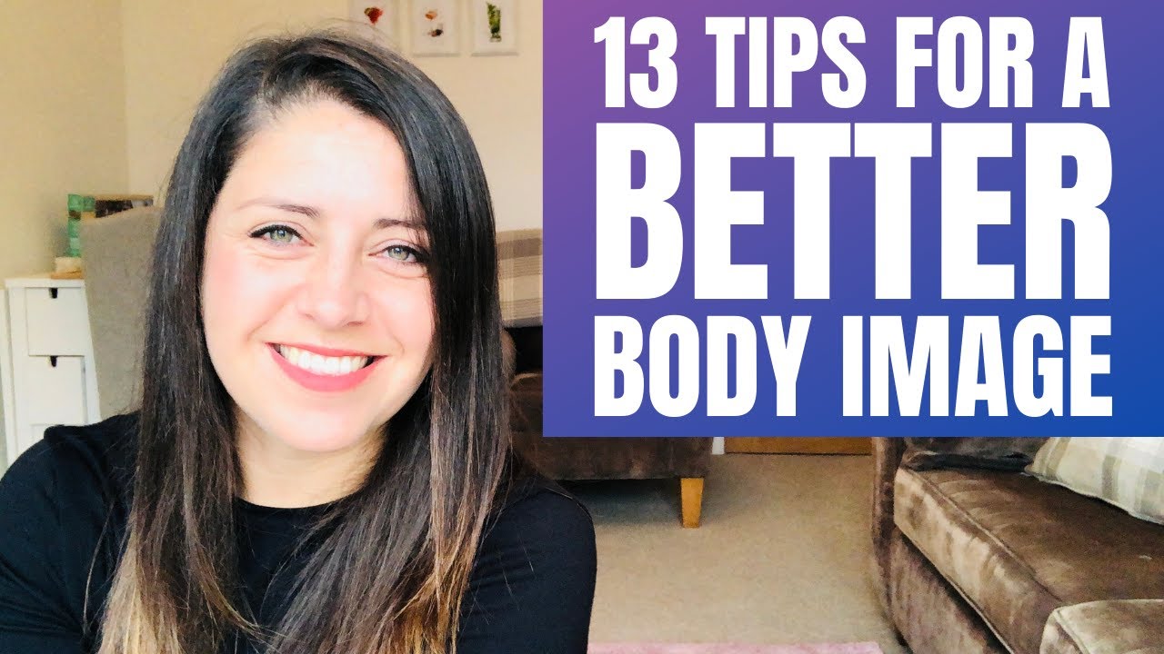 13 Tips for a Better Body Image