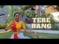 TERE RANG | Atrangi re | Bharatnatyam dance | Urva sabhadiya