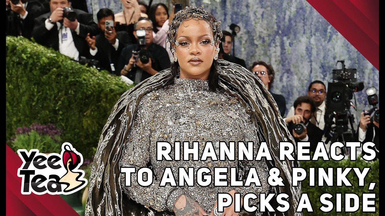 Rihanna Reacts to Angela & Pinky, Picks a Side  + More