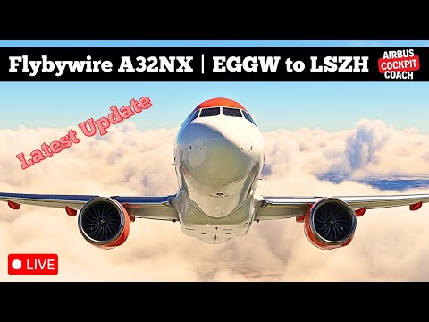 🔴LIVE: Real Airbus Pilot | A32NX Updated FMS | EGGW to LSZH | MSFS | VATSIM #flybywirea320 #msfslive