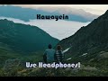 Hawayein (8D Audio)