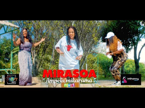 MIRASOA-Ampela mikarama (Nouveauté Gasy 2025)