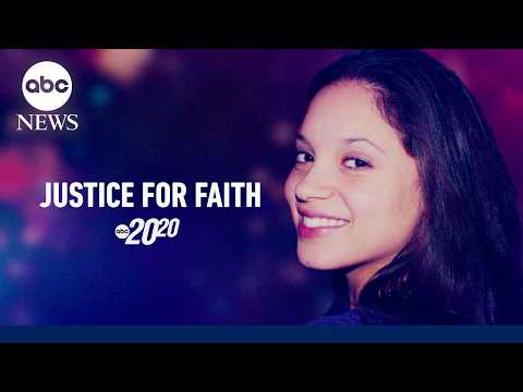 Trailer: 20/20 ‘Justice for Faith’ airs Oct. 30th on ABC