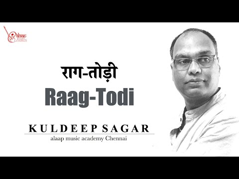 Raag Todi | तोड़ी | अब मोरी नैय्या पार | Beginners | Tutorial | Pt Kuldeep Sagar | Alaap Music.