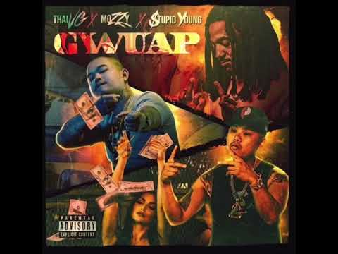 Thai VG ft. Mozzy & $tupid Young - Gwuap {AUDIO}