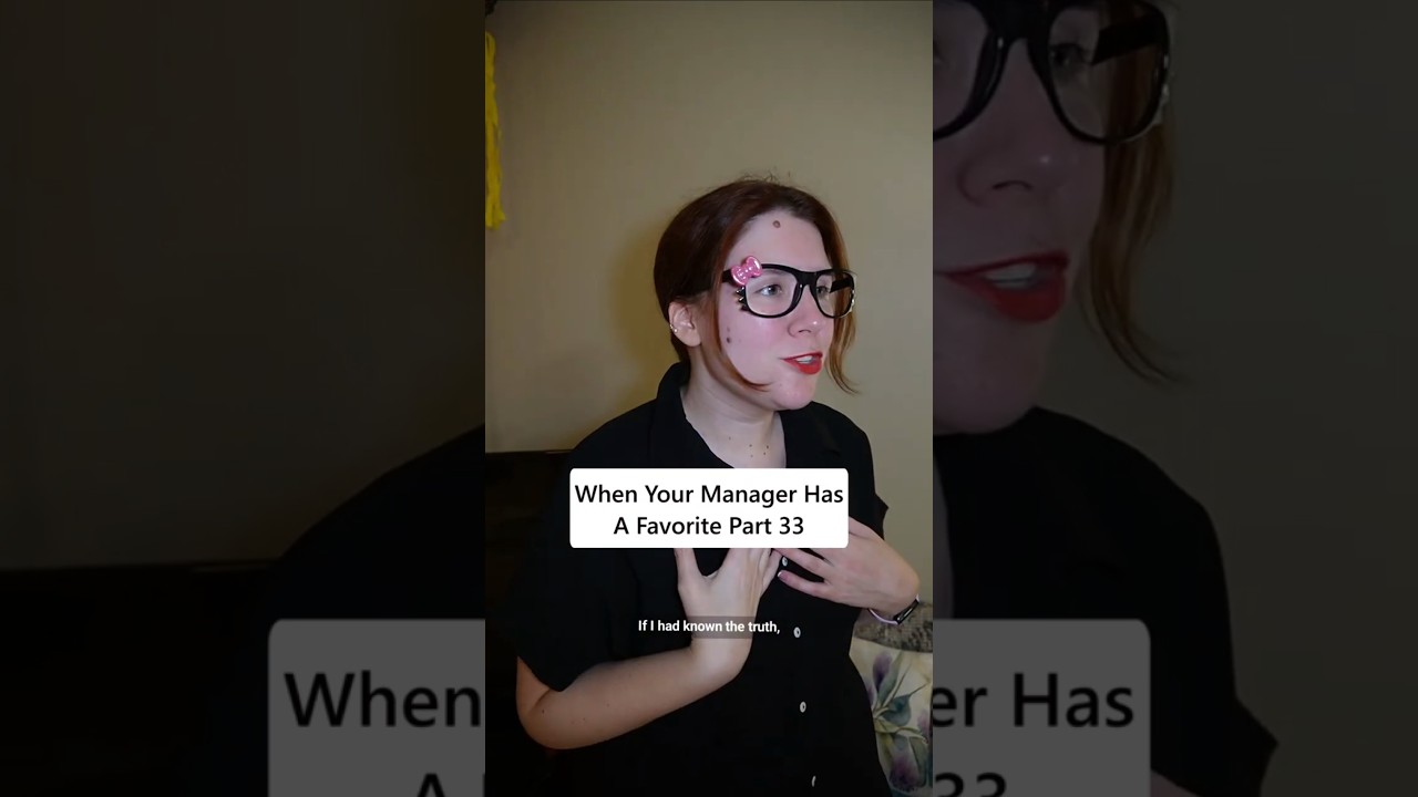 Manager Has Favorites Part 33