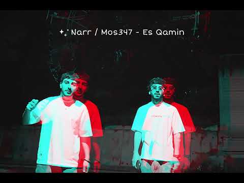 Narr / Mos347 - Es Qamin