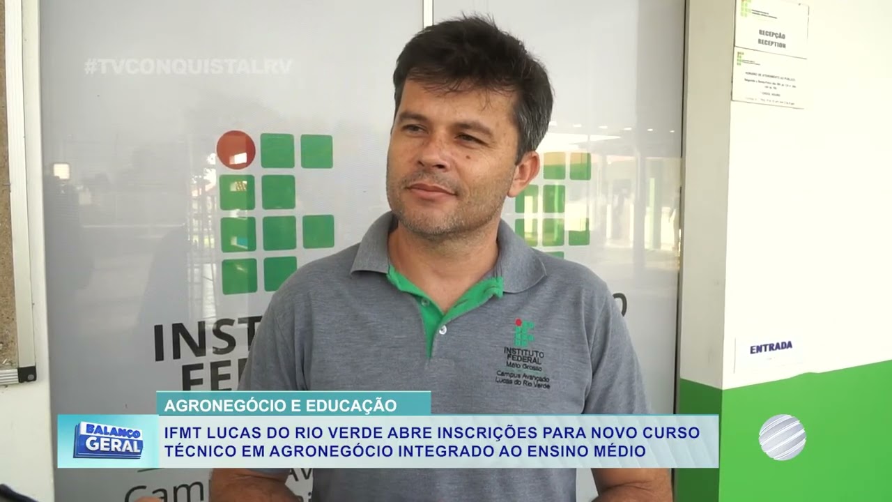 IFMT Lucas do Rio Verde Abre Inscrições para Curso Técnico em Agronegócio Integrado ao Ensino Médio
