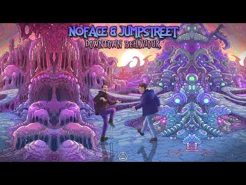 NoFace & Jumpstreet - Downtown Behaviour - Official